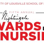 Winners of the UofL Florence Nightingale Awards in Nursing will be honored at an event on Nov. 8 at the Mellwood Art & Entertainment Center.